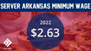 What is the Minimum Wage for Servers in Arkansas?