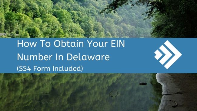 Read more about the article How to get an EIN Number in Delaware