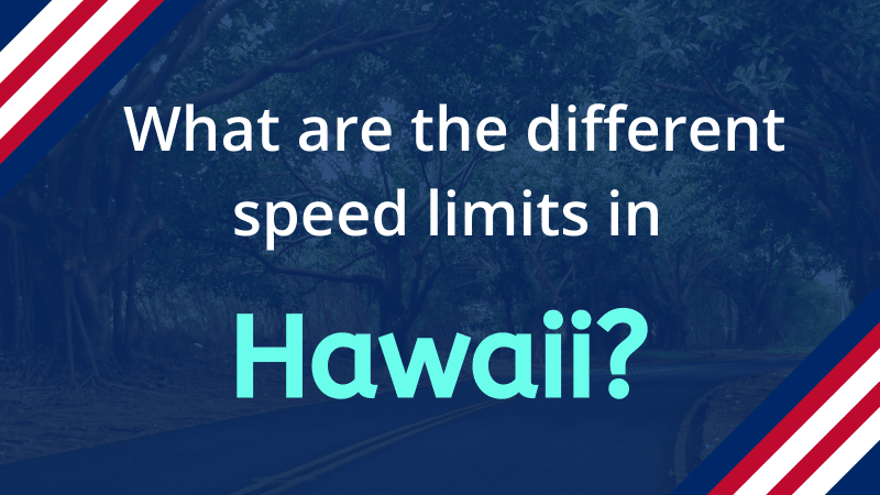 Speed limits in Hawaii
