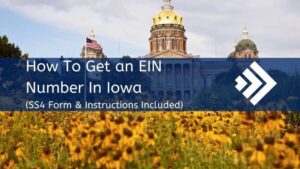 How to Get an EIN Number in Iowa