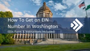 How to Get an EIN Number in Washington State