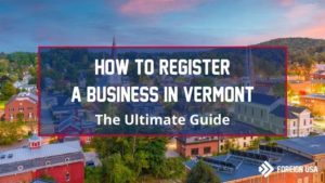 Learn How to Register a Business in Vermont