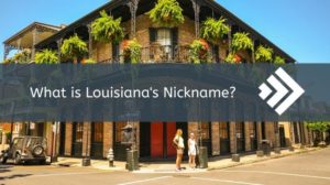 Louisiana’s Nickname