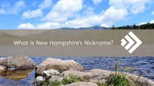New Hampshire’s Nickname