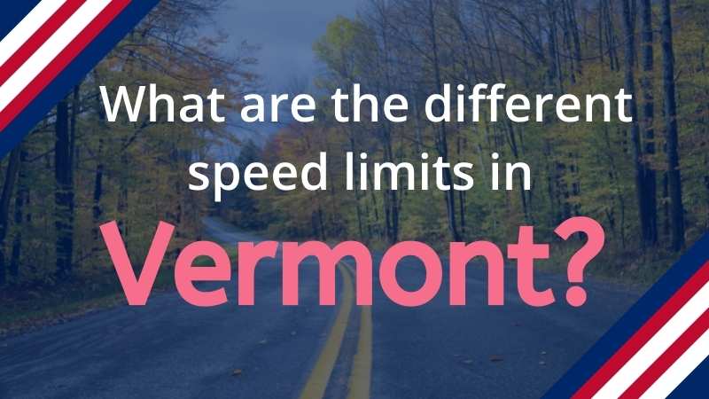 Speed limits in Vermont