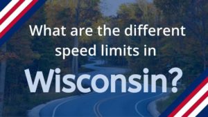 What are the Speed Limits in Wisconsin