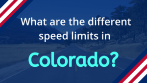 Speed Limits in Colorado