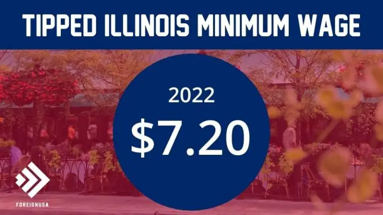 Learn what the Illinois tipped minimum wage in 2022 is for employees