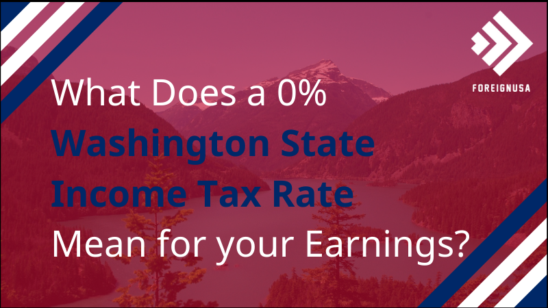 What is the Washington State income tax rate