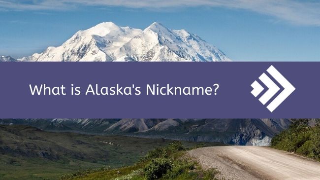 Alaska State Nickname