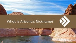 Arizonas Nickname