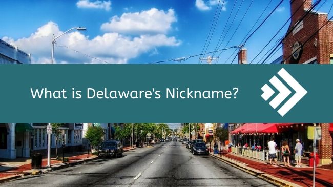 Delaware's Nickname