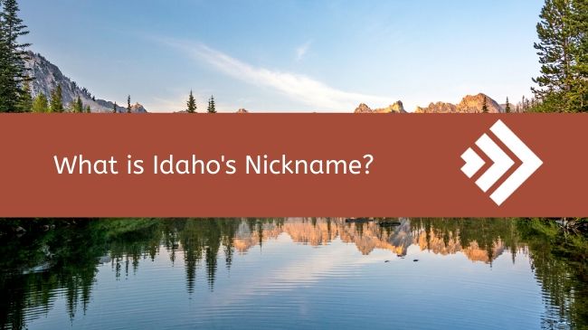 Idaho's Nickname