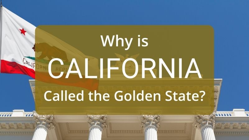 Text overlaying the California Capitol "why is California called the golden state"